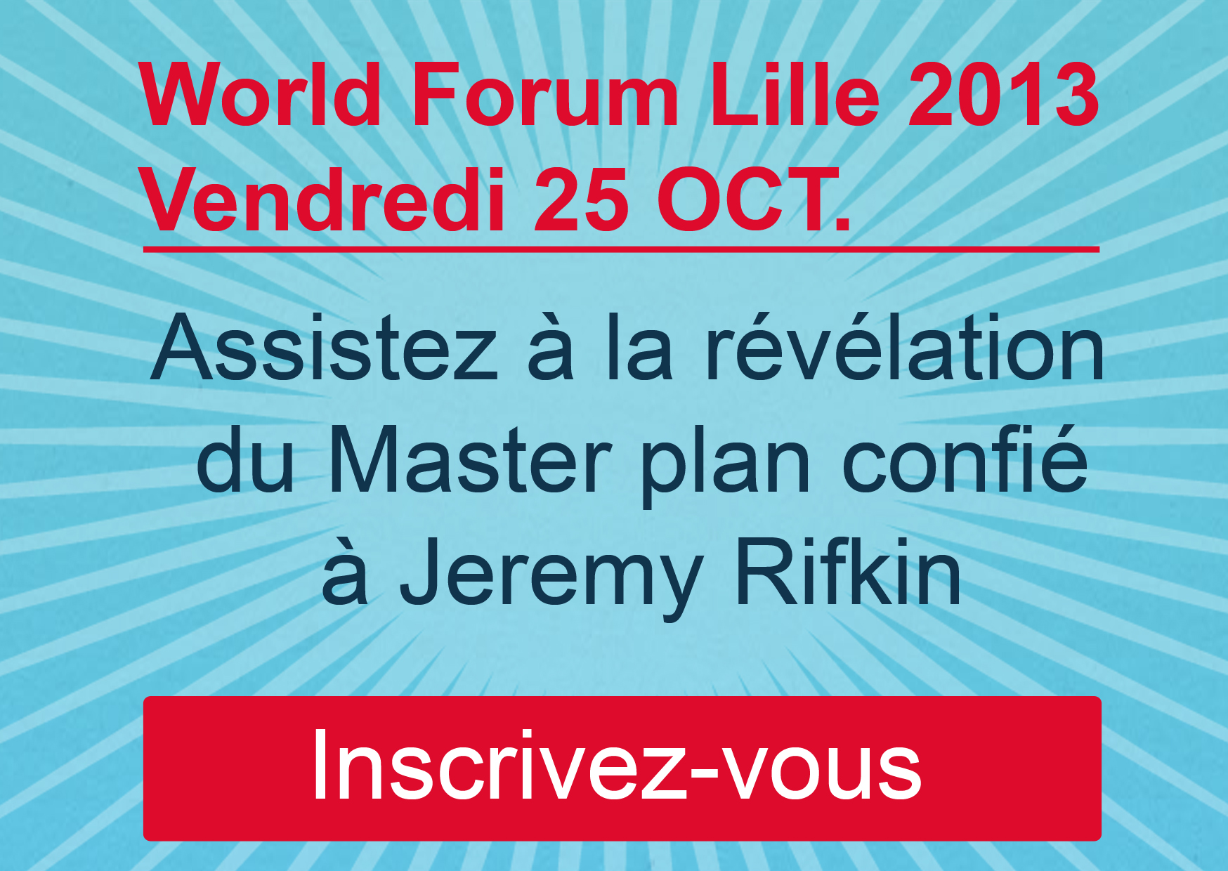 Inscrivez-vous au World Forum Lille