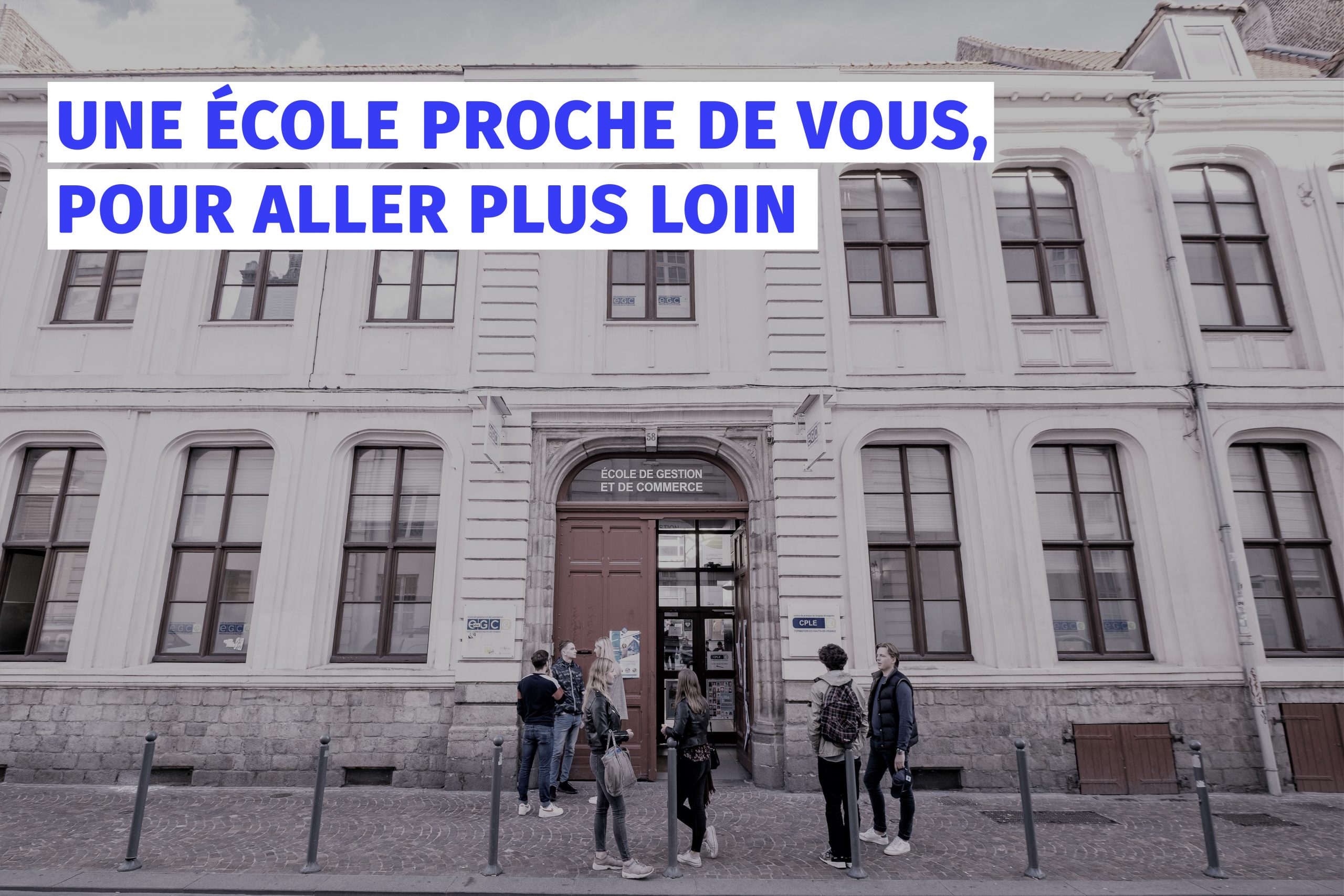 EGC Lille une école de commerce reconnue