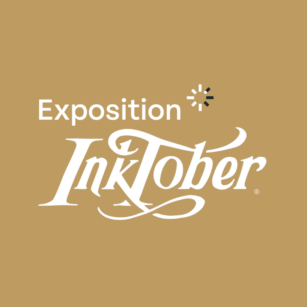 Exposition Inktober