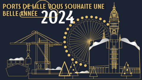 Ports de Lille vous souhaite une belle année 2024